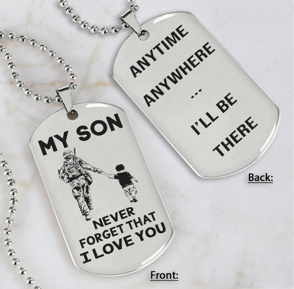 DRB Personalized Double Sided Dog Tag To My Son Never Forget That I Love You - Anytime Anywhere I Will Be There