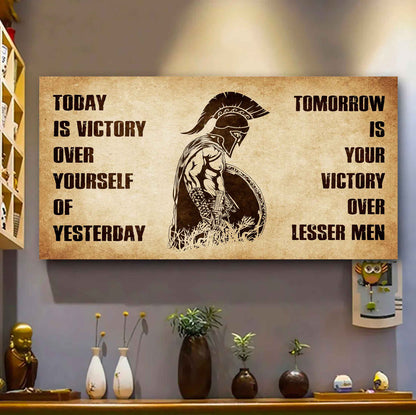 Personalized Samurai Poster Canvas - Today Is Victory Over Yourself Of Yesterday Tomorrow Is Your Victory Over Lesser Men