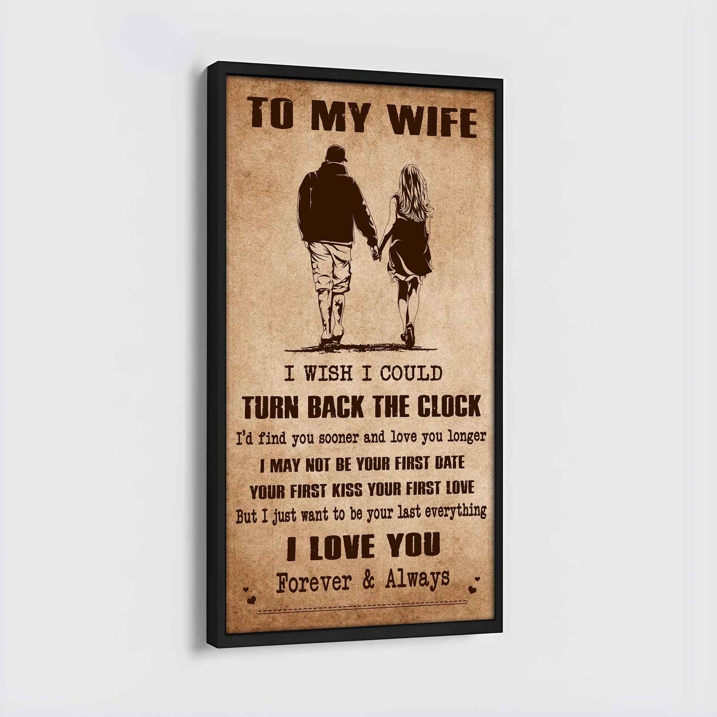 Family Poster Canvas To My Wife I Wish I Could Turn Back The Clock - I Love You Forever And Always Gift For Your Wife