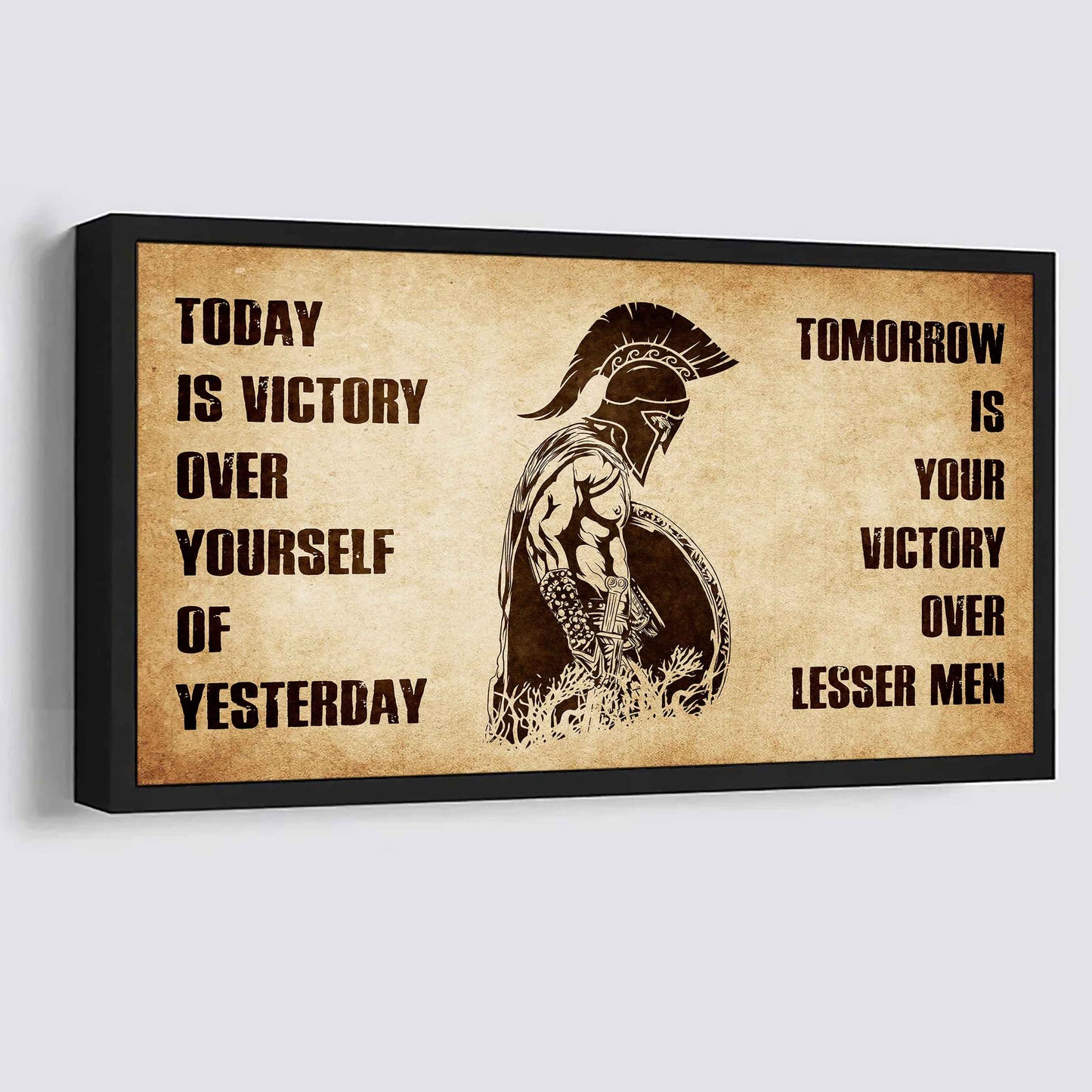 Personalized DRB Poster Canvas - Today Is Victory Over Yourself Of Yesterday Tomorrow Is Your Victory Over Lesser Men