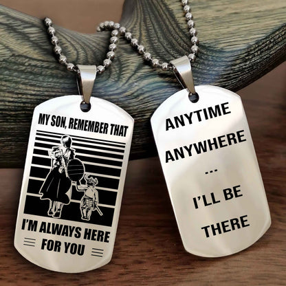 Double side Dog Tag My Son Remember That From Mom To Son With Message On The Back Gift For Your Son