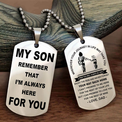 Samurai Double Sided Dog Tag My Son Remember That I'm Always Here For You - Enjoy The Ride And Never Forget Your Way Back Home