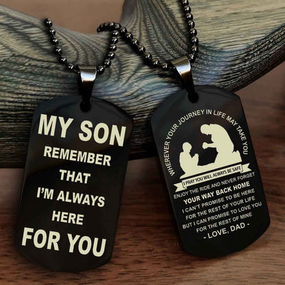 Samurai Double Sided Dog Tag My Son Remember That I'm Always Here For You - Enjoy The Ride And Never Forget Your Way Back Home