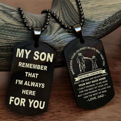 Samurai Double Sided Dog Tag My Son Remember That I'm Always Here For You - Enjoy The Ride And Never Forget Your Way Back Home