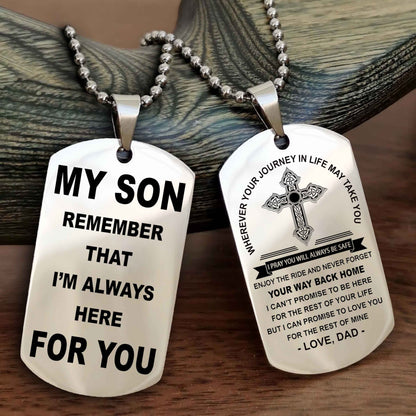 Samurai Double Sided Dog Tag My Son Remember That I'm Always Here For You - Enjoy The Ride And Never Forget Your Way Back Home