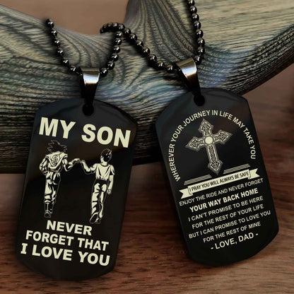 DRB Cross Double Sided Dog Tag To My Son Never Forget That I Love You - Gift For Son Never Forget Your Way Back Home