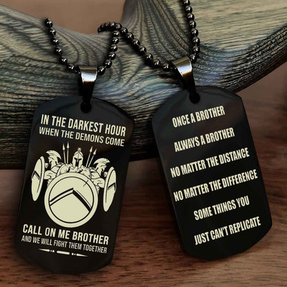 OP Customizable engraved dog tag double sided gift from brother Once A Brother Always A Brother
