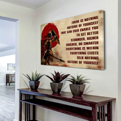 Samurai Poster Canvas There Is Nothing Outside Of Yourself Best Gift With Motivation Quotes