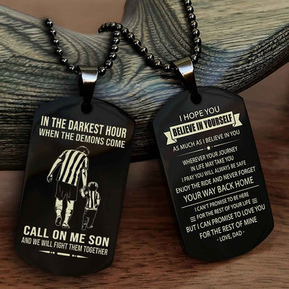 DRB Double Sided Dog Tag Call On Me Son - Gift For Son From Dad Never Forget Your Way Back Home