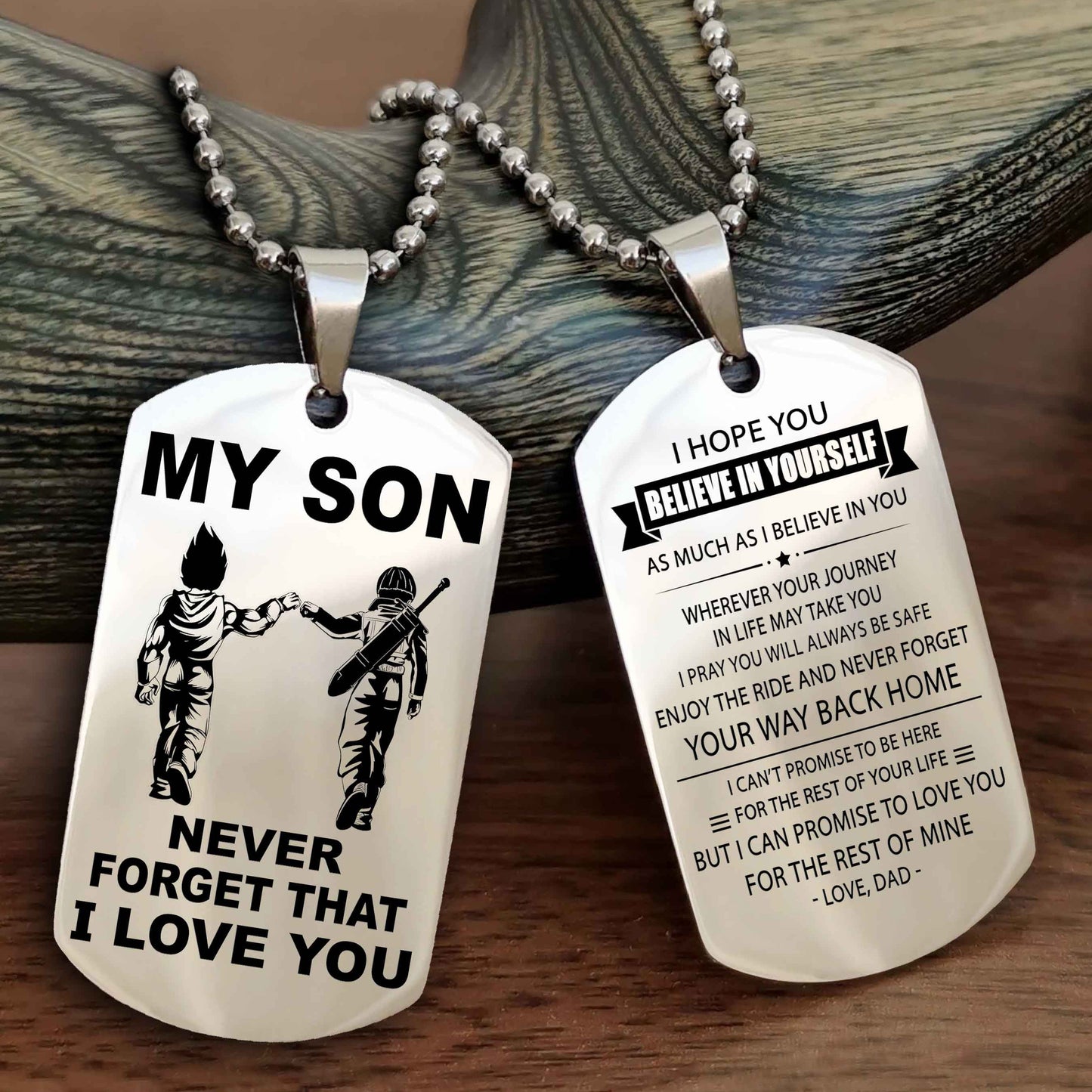 DRB Double Sided Dog Tag To My Son Never Forget That I Love You New Version - Your Way Back Home I Belive In You