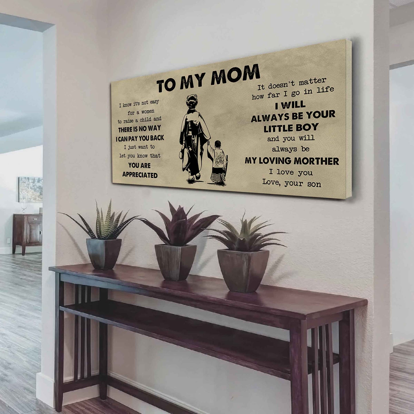 Family Child Poster Canvas To My Mom I Know It's Not Easy To Raise - I Will Always Be Your Little Boy
