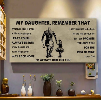 Soldier To My Daughter Remember That Never Forget Your Way Back Home I'm Always Here For You