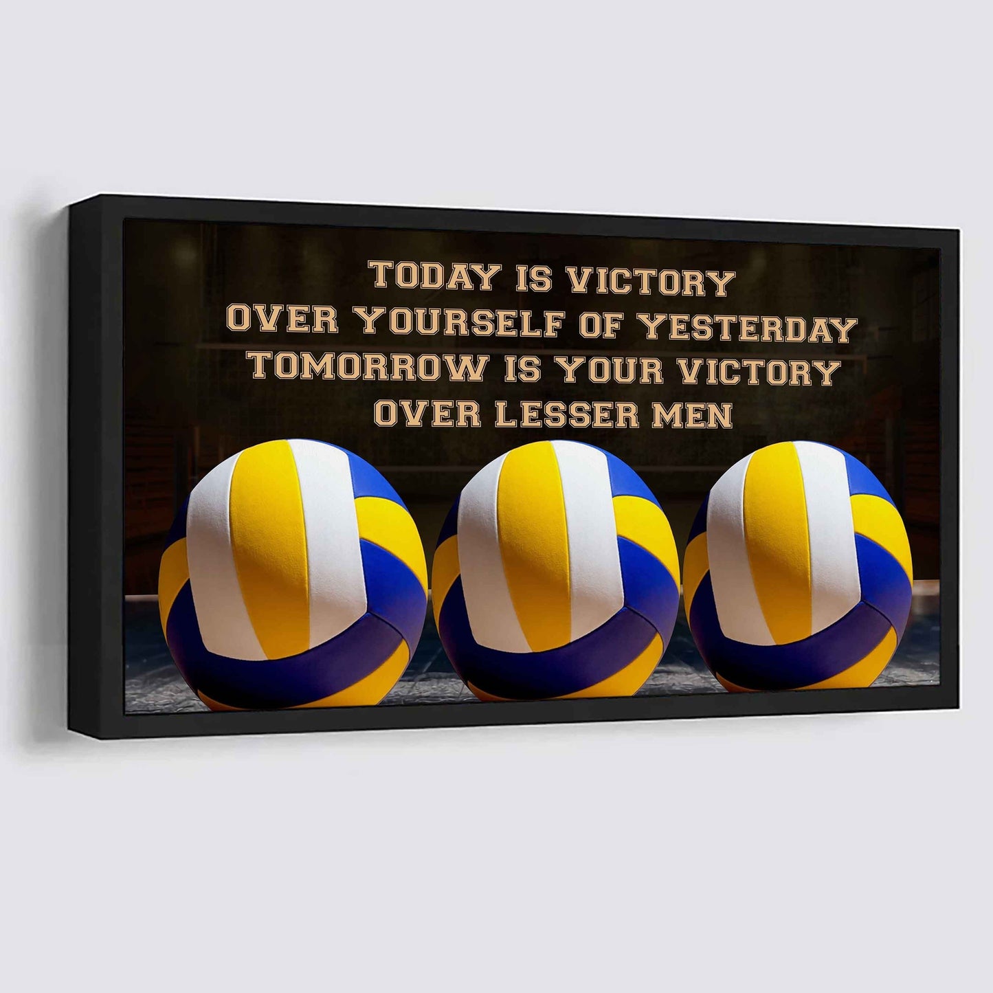 Basketball Poster Canvas - Today Is Victory Over Yourself Over Yourself Of Yesterday Tomorrow Is Your Victory Over Lesser Men