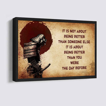 Samurai Poster Canvas It's Not About Being Better Than Someone Else Best Gifts Motivation Quotes