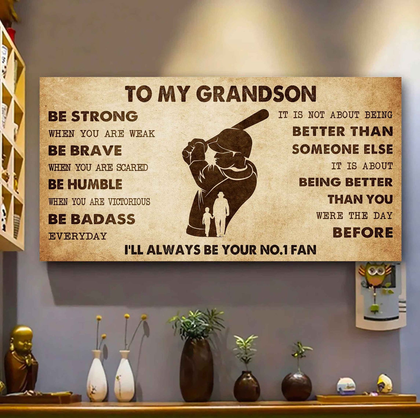 Personalized Sport Poster Canvas I'll Be Your No 1 Fan Grandpa To Grandson - Be Strong When You Are Weak Be Badass Everyday