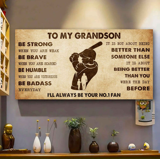 Personalized Sport Poster Canvas I'll Be Your No 1 Fan Grandpa To Grandson - Be Strong When You Are Weak Be Badass Everyday