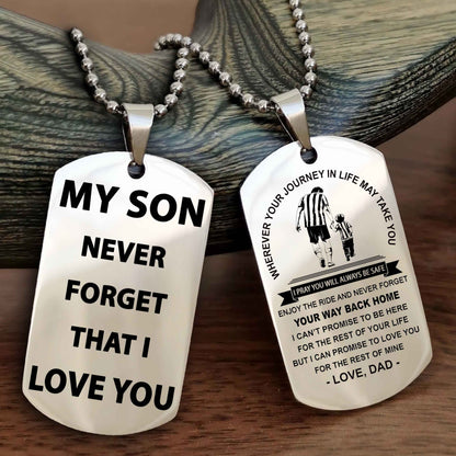Samurai Double Sided Dog Tag To My Son Never Forget That I Love You - Gift For Son Never Forget Your Way Back Home