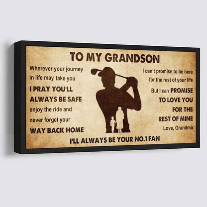 Personalized Sport Baseball Poster Canvas I'll Be Your No 1 Fan Grandma To Grandson - Never Forget Your Way Back Home