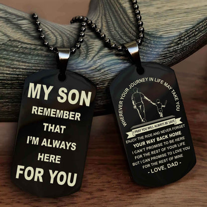 Samurai Double Sided Dog Tag My Son Remember That I'm Always Here For You - Enjoy The Ride And Never Forget Your Way Back Home