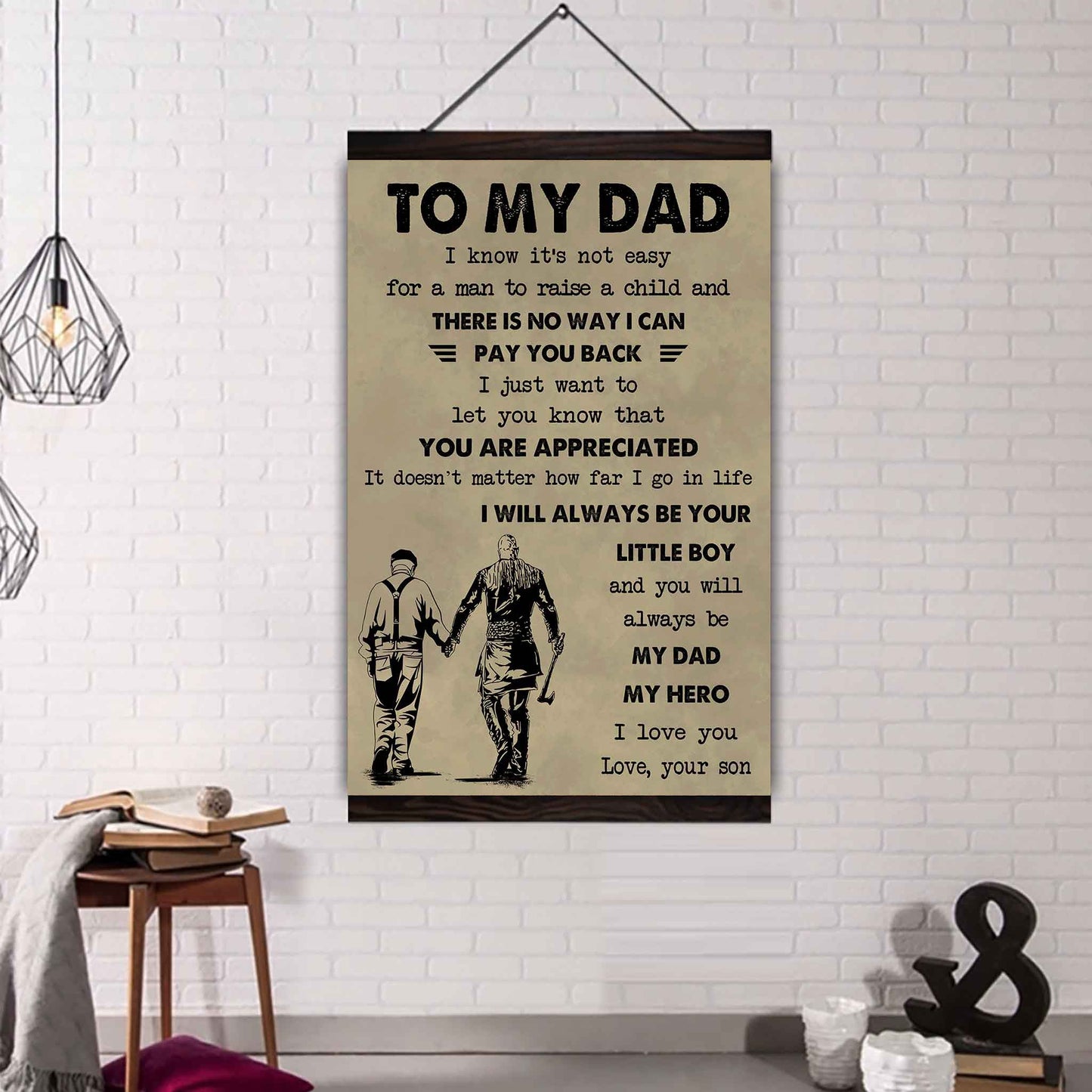 Family The Old Dad Poster Canvas To My Dad I Know It's Not Easy To Raise A Child I Will Always Be Your Little Boy