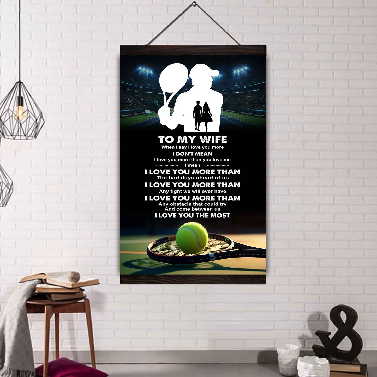 Sport Poster Canvas To My Wife When I Say I Love You More - I Love You The Most Gift For Your Wife