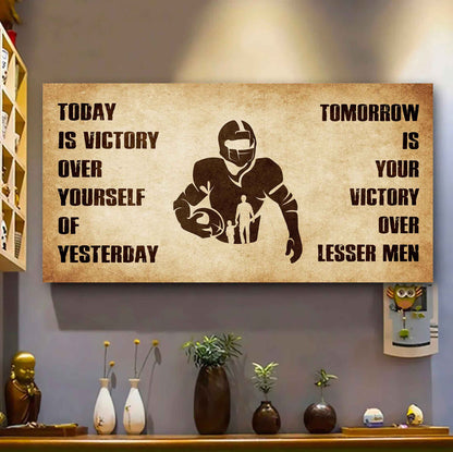 Personalized Samurai Poster Canvas - Today Is Victory Over Yourself Of Yesterday Tomorrow Is Your Victory Over Lesser Men