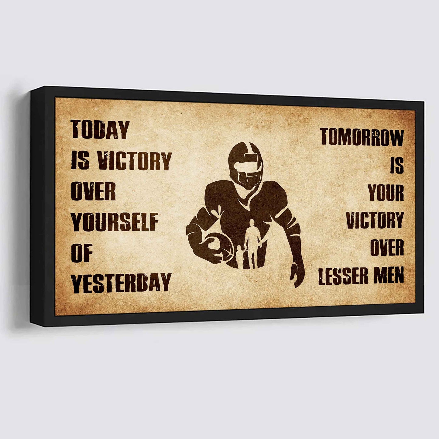 Personalized Samurai Poster Canvas - Today Is Victory Over Yourself Of Yesterday Tomorrow Is Your Victory Over Lesser Men