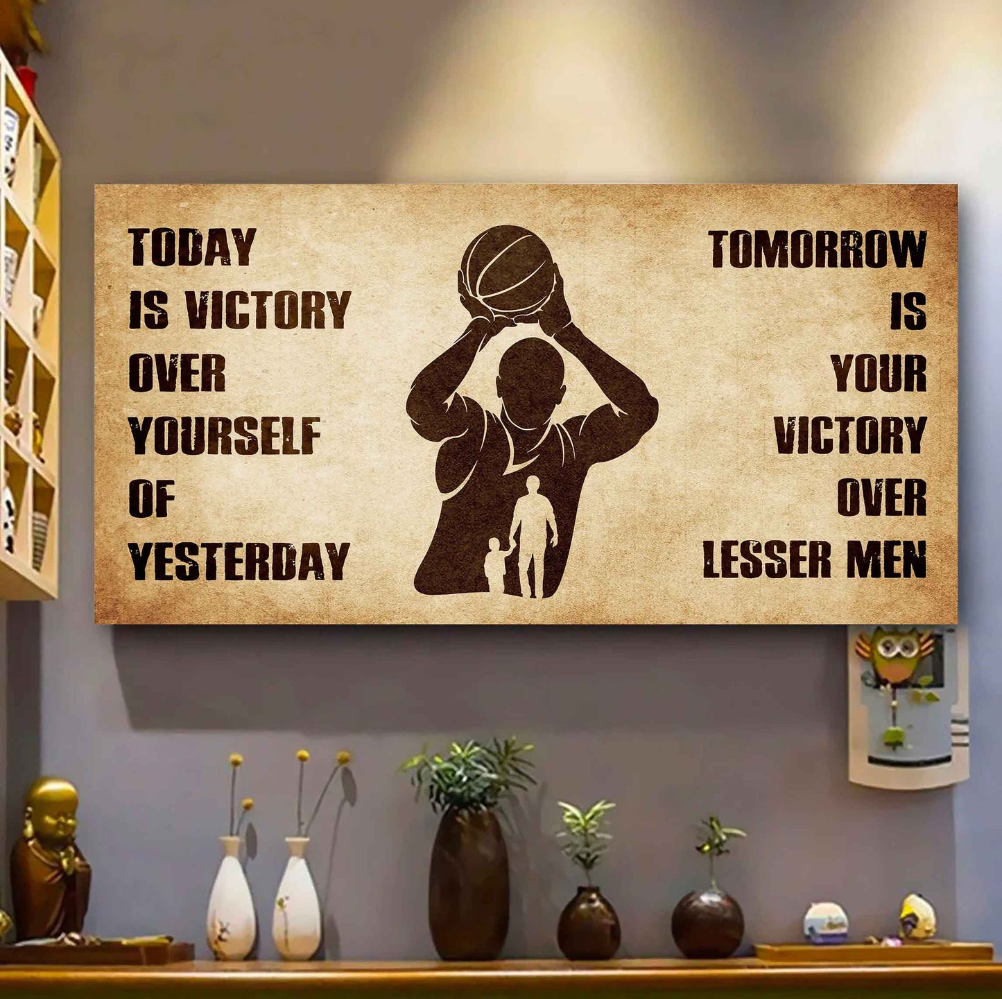 Personalized DRB Poster Canvas - Today Is Victory Over Yourself Of Yesterday Tomorrow Is Your Victory Over Lesser Men