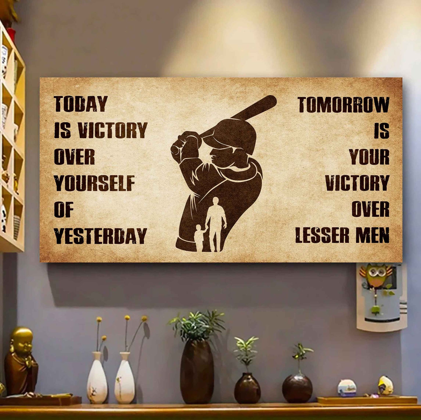 Personalized Samurai Poster Canvas - Today Is Victory Over Yourself Of Yesterday Tomorrow Is Your Victory Over Lesser Men