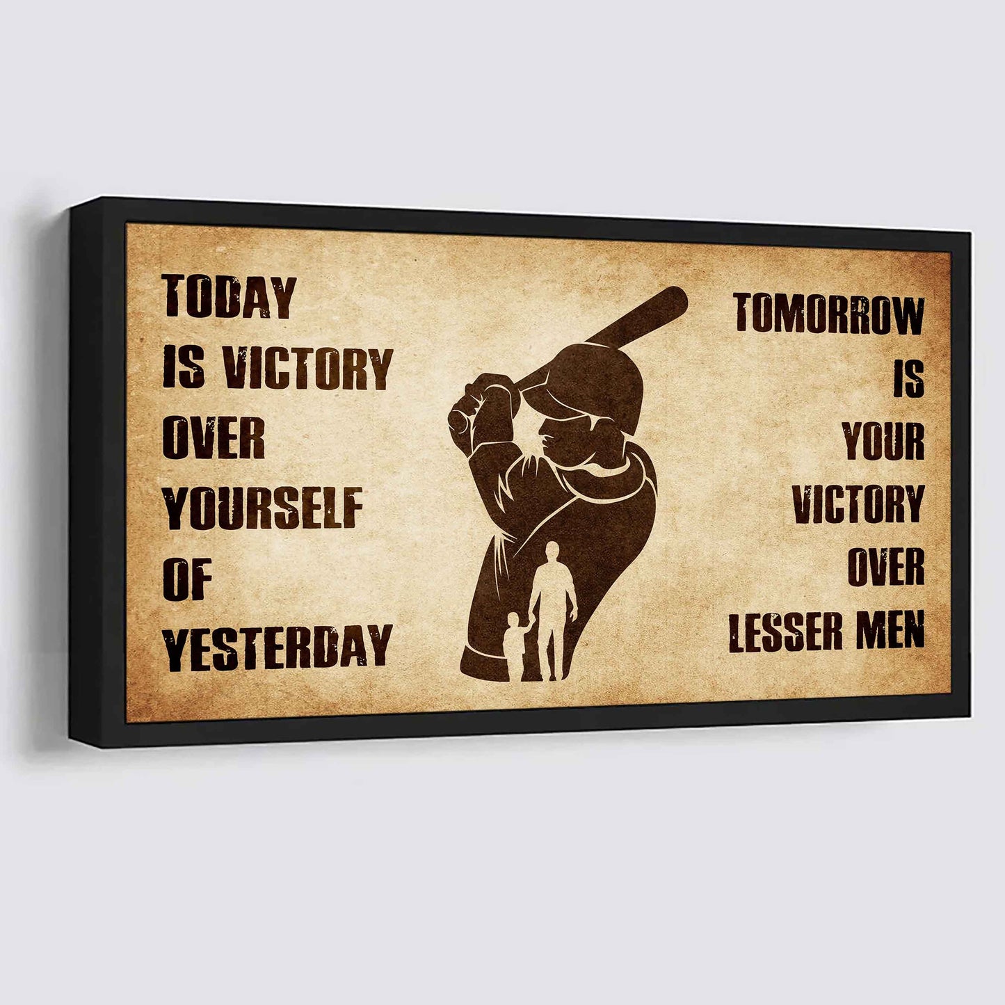 Personalized Samurai Poster Canvas - Today Is Victory Over Yourself Of Yesterday Tomorrow Is Your Victory Over Lesser Men