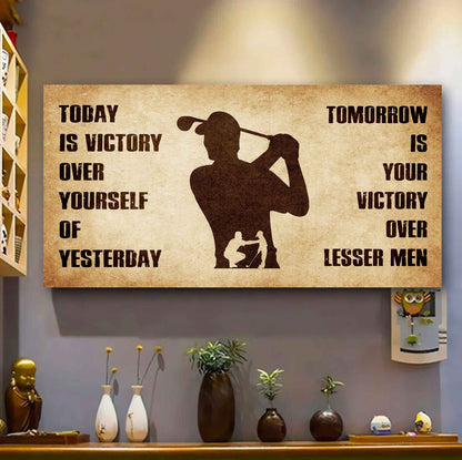 Personalized Samurai Poster Canvas - Today Is Victory Over Yourself Of Yesterday Tomorrow Is Your Victory Over Lesser Men