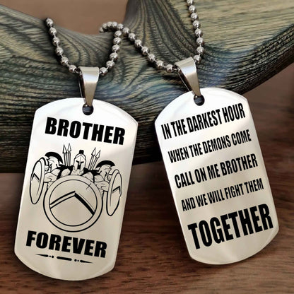 Spartan Personalized Double Sided Dog Tag For My Brother - Call On Me Brother And We Will Fight Them Together Gift For Your Friend