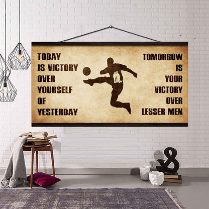 Personalized Samurai Poster Canvas - Today Is Victory Over Yourself Of Yesterday Tomorrow Is Your Victory Over Lesser Men