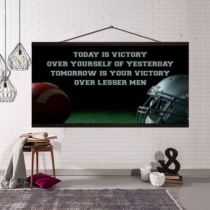 Hockey Poster Canvas - Today Is Victory Over Yourself Over Yourself Of Yesterday Tomorrow Is Your Victory Over Lesser Men