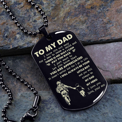 Personalized DRB One Side Dog Tag To My Dad I Know It's Not Easy - I Will Always Be Your Little Boy Gift From Son To Dad Father's Day Gift