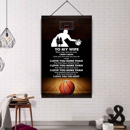 Sport Poster Canvas To My Wife When I Say I Love You More - I Love You The Most Gift For Your Wife