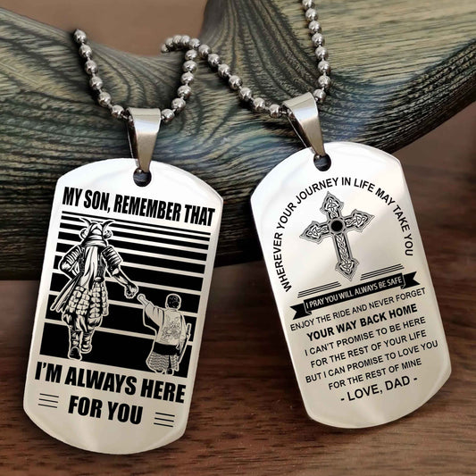 Samurai Cross Double Sided Dog Tag My Son Remember That - Gift For Son Enjoy The Ride Never Forget Your Way Back Home
