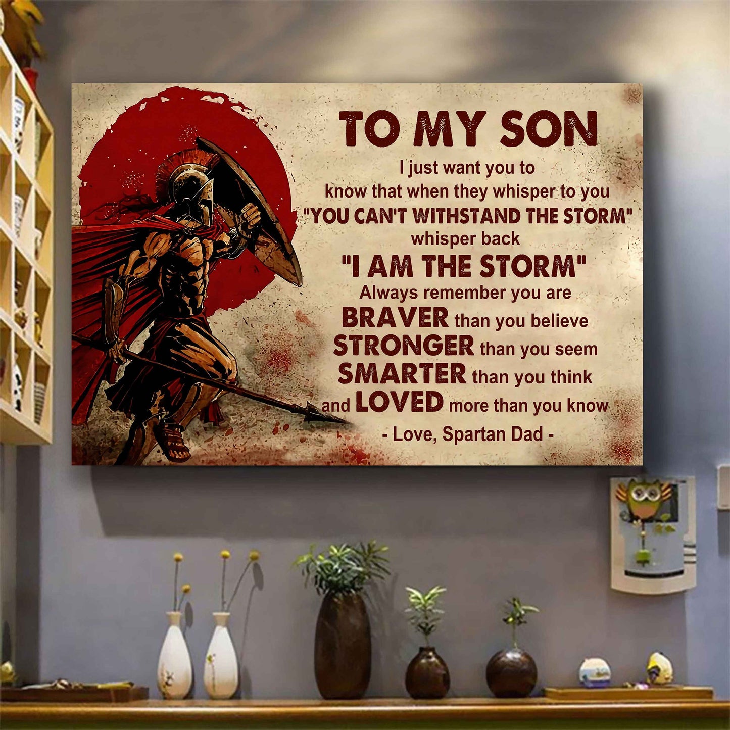 Samurai Poster Canvas Whisper Back I'm The Storm From Dad To Son Gift For Your Son