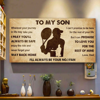 Personalized Sport Poster Canvas I'll Be Your No 1 Fan Dad To Son - Never Forget Your Way Back Home