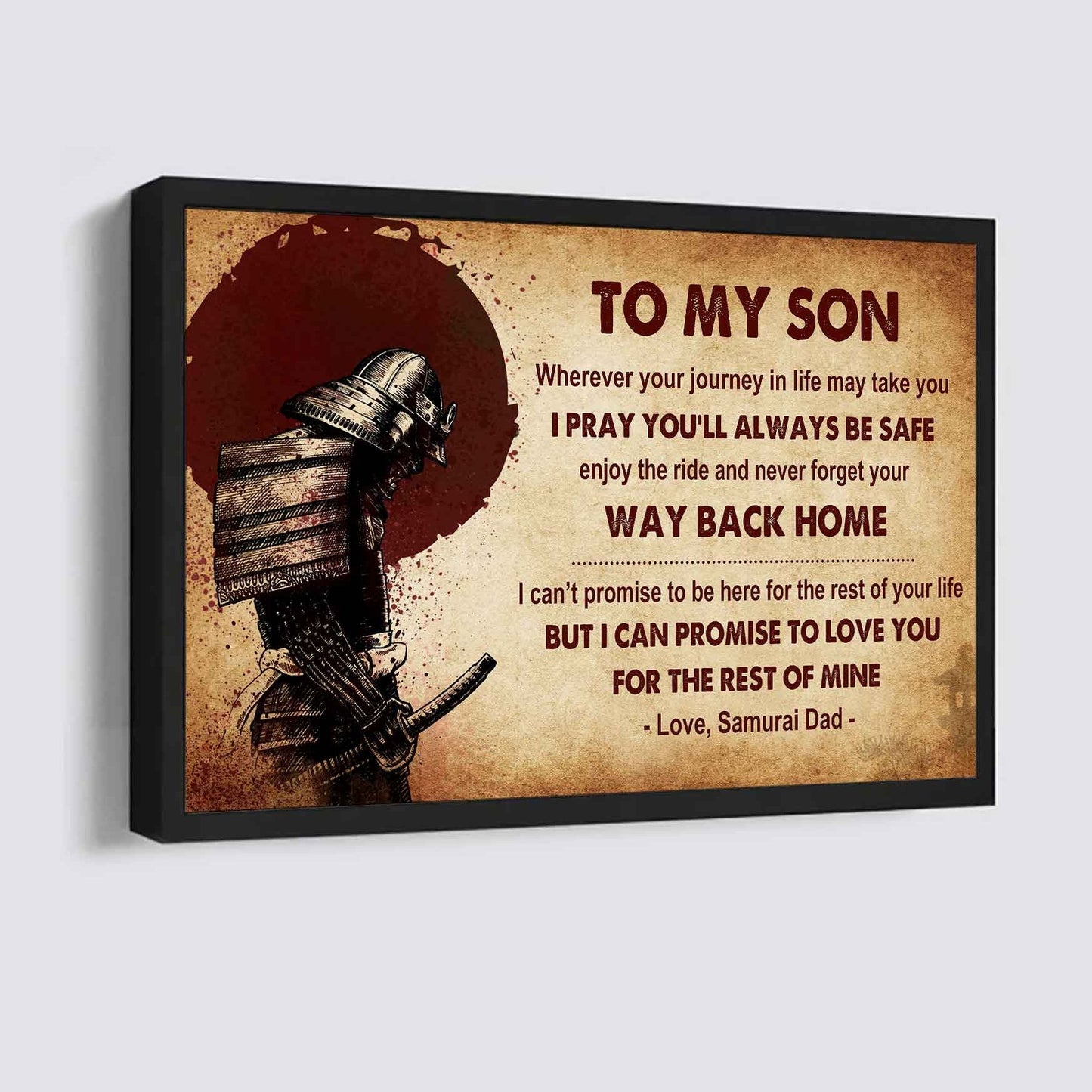 Samurai Poster Canvas Your Way Back Home From Dad To Son Gift For Your Son