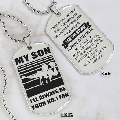 Sport Personalized Double Sided Dog Tag I Will Always Be Your No 1 Fan - Whisper Back I'm The Storm Gift From Dad To Son
