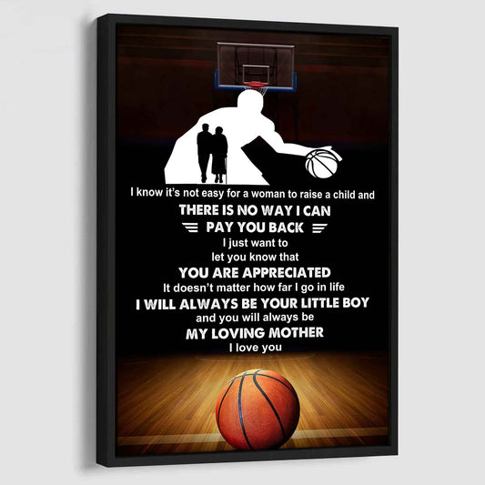 Poster Canvas To My Mom I Know It's Not Easy - I Will Always Be Your Little Boy Gift From Son