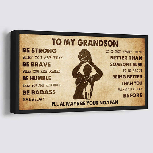 Personalized Sport Poster Canvas I'll Be Your No 1 Fan Grandpa To Grandson - Be Strong When You Are Weak Be Badass Everyday