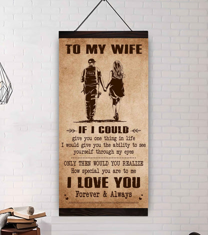 Family Poster Canvas To My Wife If I Could Give You One Thing In Life - How Special You Are To Me Gift For Your Wife