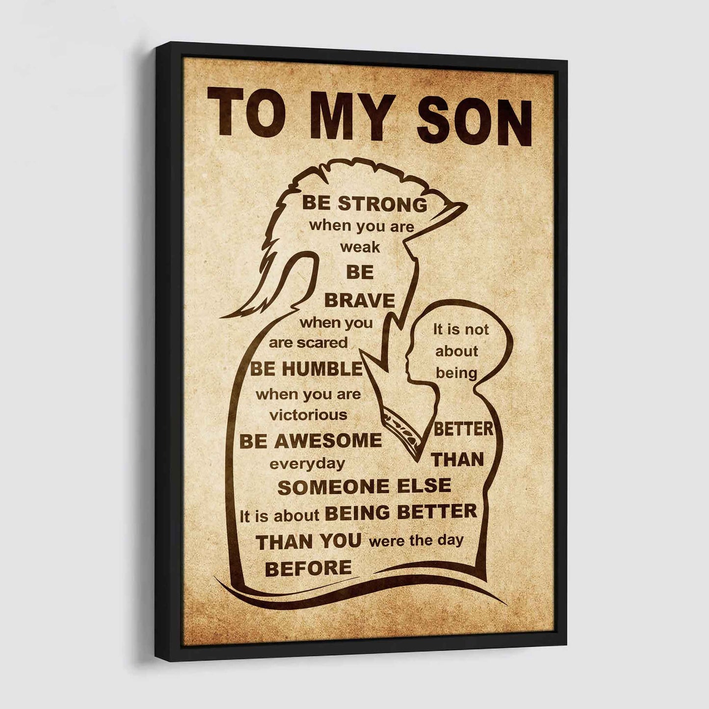 Personalized Family Poster Canvas Be Strong When You Are Weak Be Badass Everyday To My Son Gift From Dad With Motivational Message Quotes