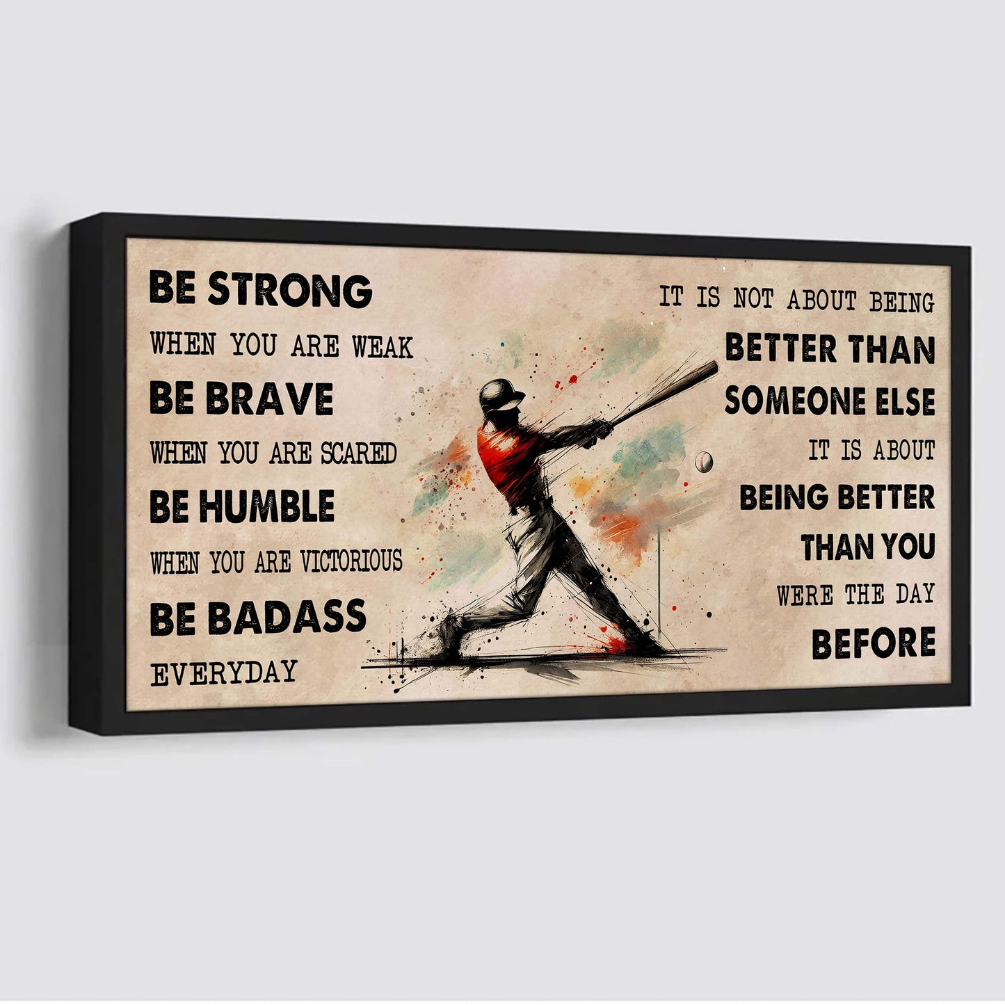 Water Color Hockey Poster Canvas It Is Not About Being Better Than Someone Else - Be Strong When You Are Weak Be Badass Everyday