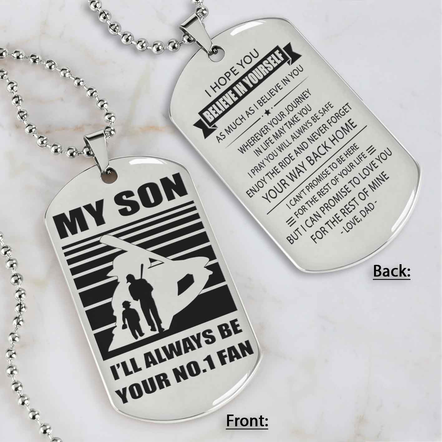 Sport Personalized Double Sided Dog Tag I Will Always Be Your No 1 Fan - Never Forget Your Way Back Home Gift From Dad To Son