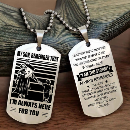 Samurai Personalized Double Sided Dog Tag My Son Remember That I Will Always Here Whisper Back I Am The Storm