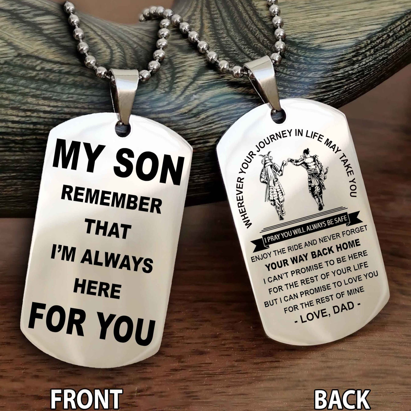 Samurai Double Sided Dog Tag My Son Remember That I'm Always Here For You - Enjoy The Ride And Never Forget Your Way Back Home