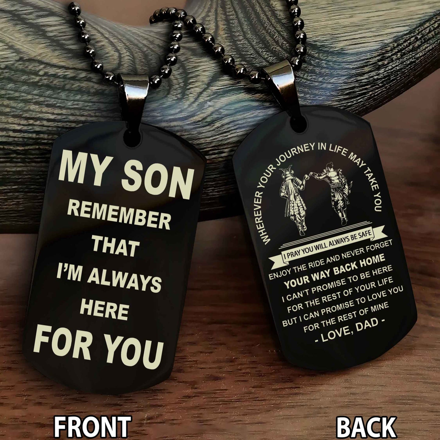 Samurai Double Sided Dog Tag My Son Remember That I'm Always Here For You - Enjoy The Ride And Never Forget Your Way Back Home